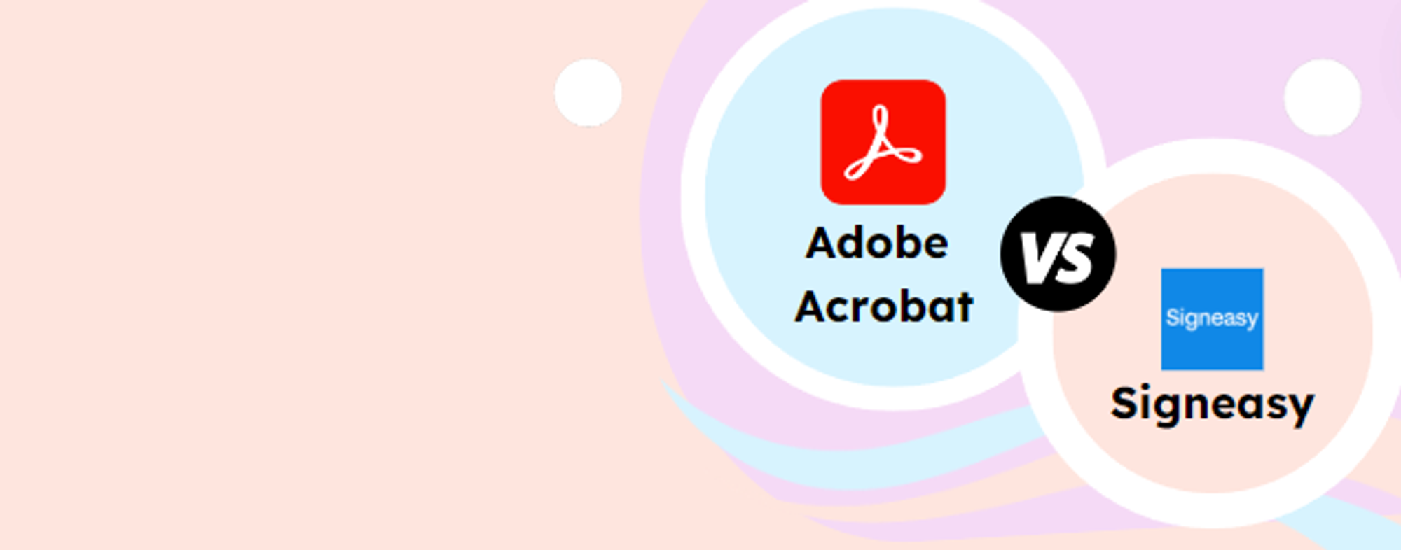 Comparison graphic between Adobe Acrobat and Signeasy logos, emphasizing the rivalry in e-signature solutions.